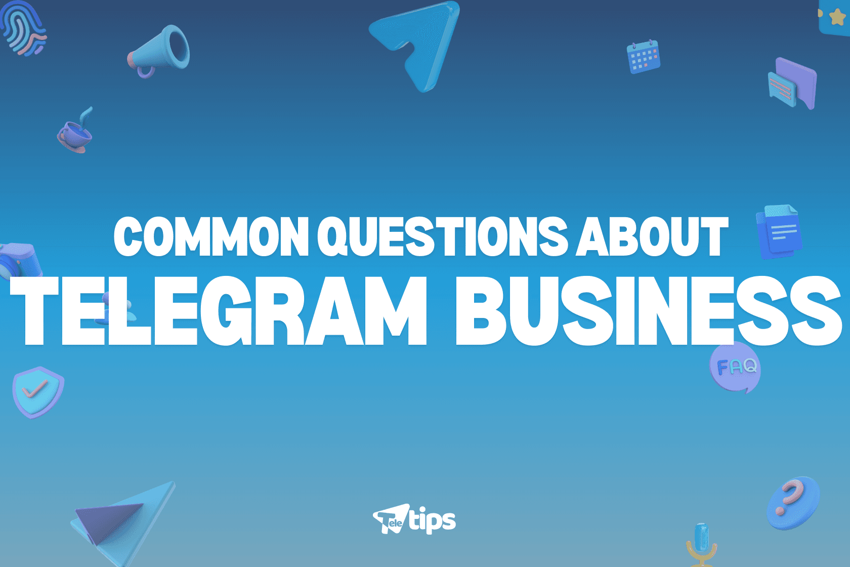 Common Questions About Telegram Business image 