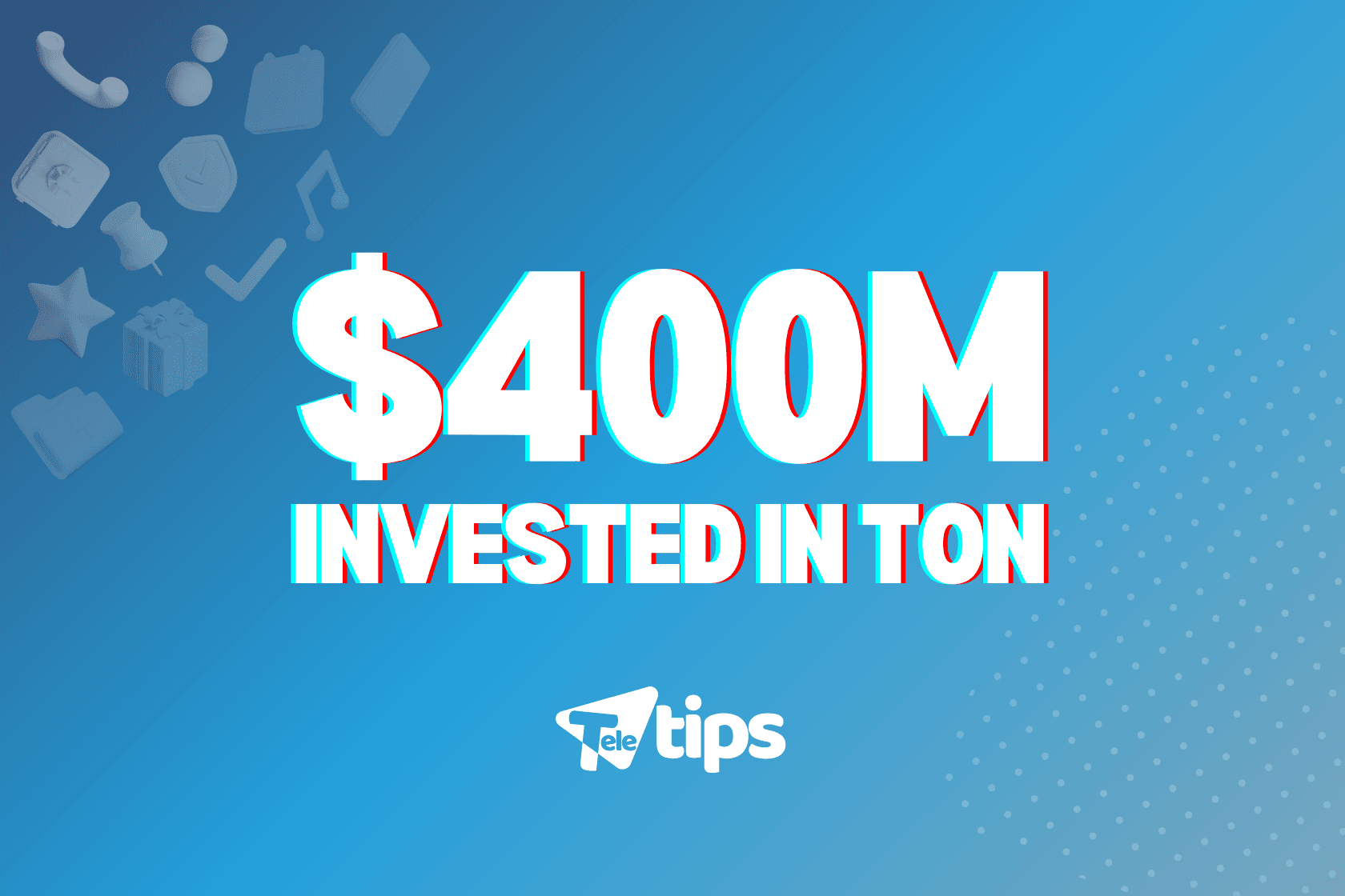 $400M Invested in TON Blockchain: Telegram’s Web3 Future Backed by Top VCs